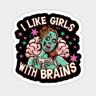 I Like Girls with Brains Magnet