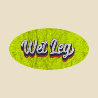 Vintage Wet Leg T-Shirt