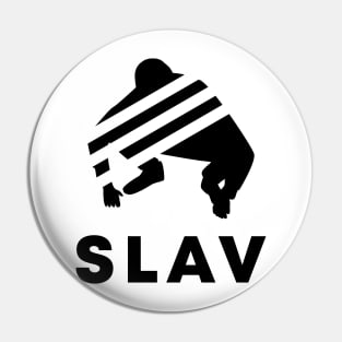 slav squat Pin