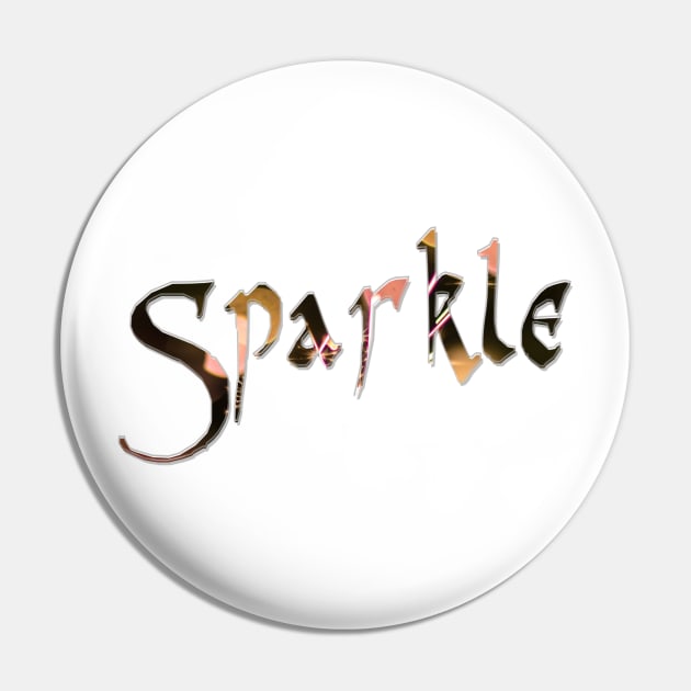 Sparkle Pin by afternoontees