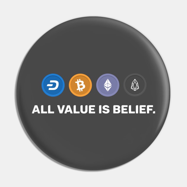 All Value is Belief Crypto Pin by Immunitee