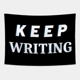 Keep Writing Reminder Tapestry