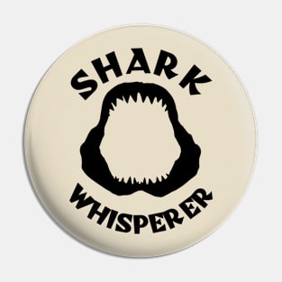 Shark Whisperer Pin