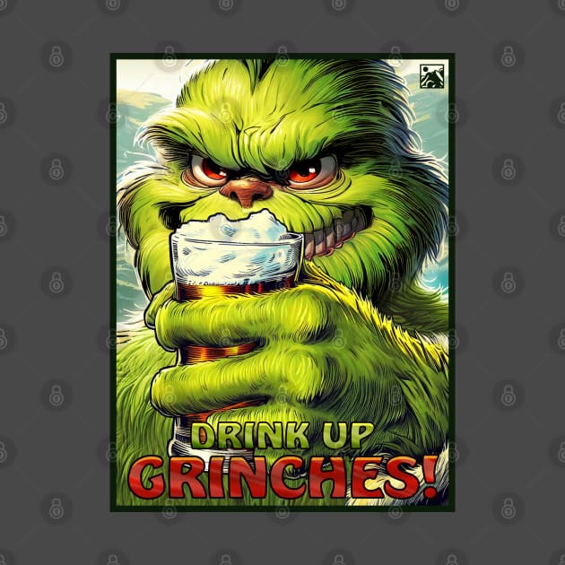 Drink Up, Grinches! by cloudlanddesigns