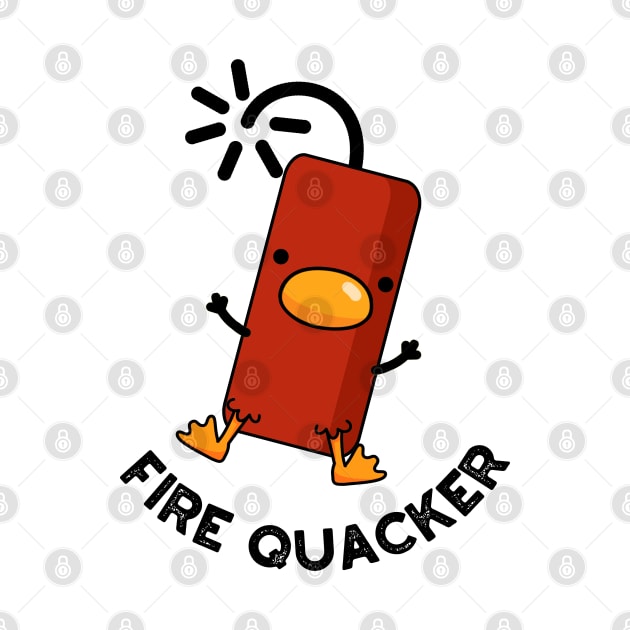 Fire Quacker Funny Fireworks Pun by punnybone