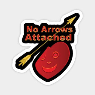 No Arrows Attached | Bold Text Magnet