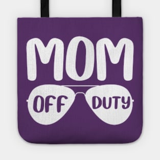 Mom Off Duty Tote