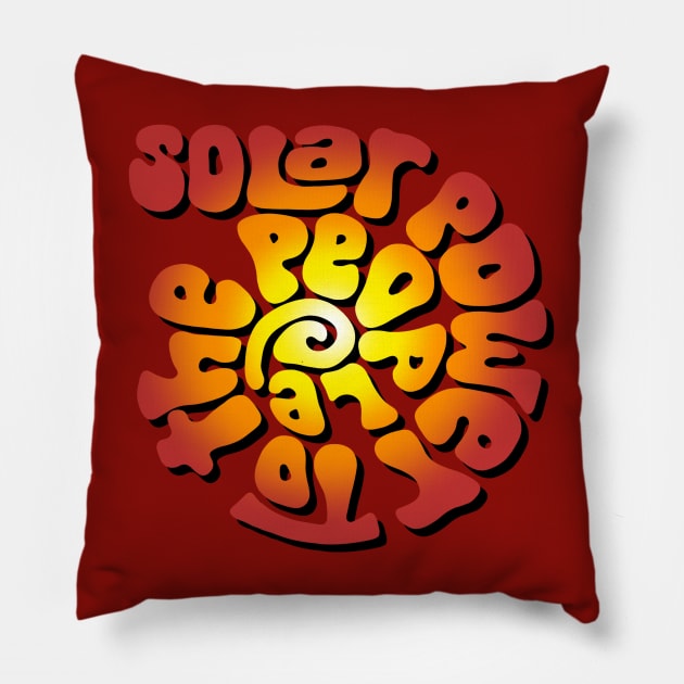 Solar Power to the People Word Art Pillow by Slightly Unhinged