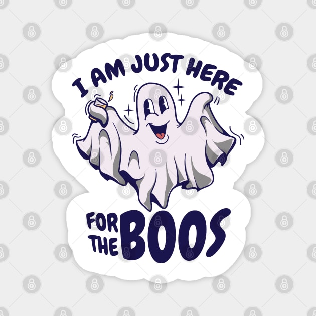 Funny Halloween Ghost says I'm Just Here For The Boos Magnet by Graphic Duster