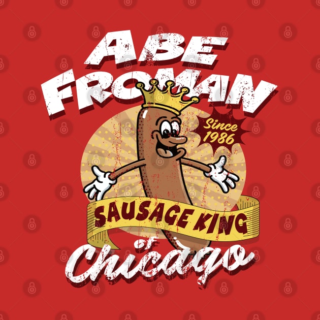 Abe Froman Sausage King of Chicago Retro 1986 Dks by Alema Art