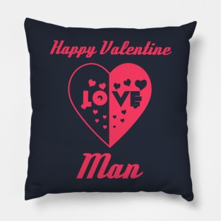 Heart in Love to Valentine Day Man Pillow