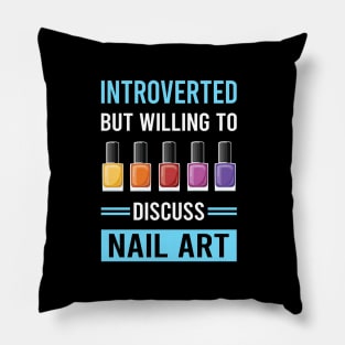 Introverted Nail Art Nail Tech Nails Manicure Manicurist Pedicure Pedicurist Pillow