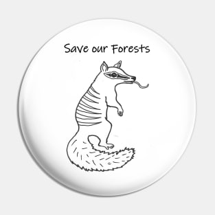 Save our Forests Pin