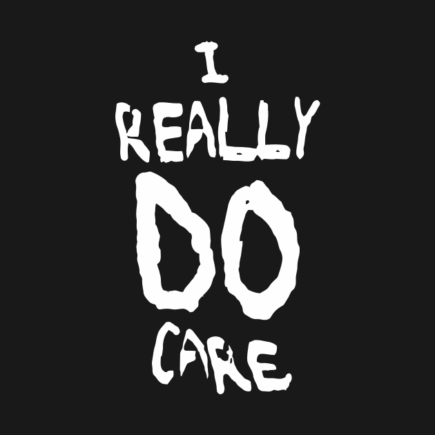 I really do care by francotankk