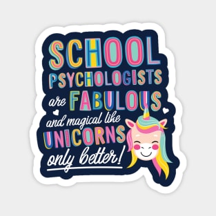 School Psychologists are like Unicorns Gift Idea Magnet