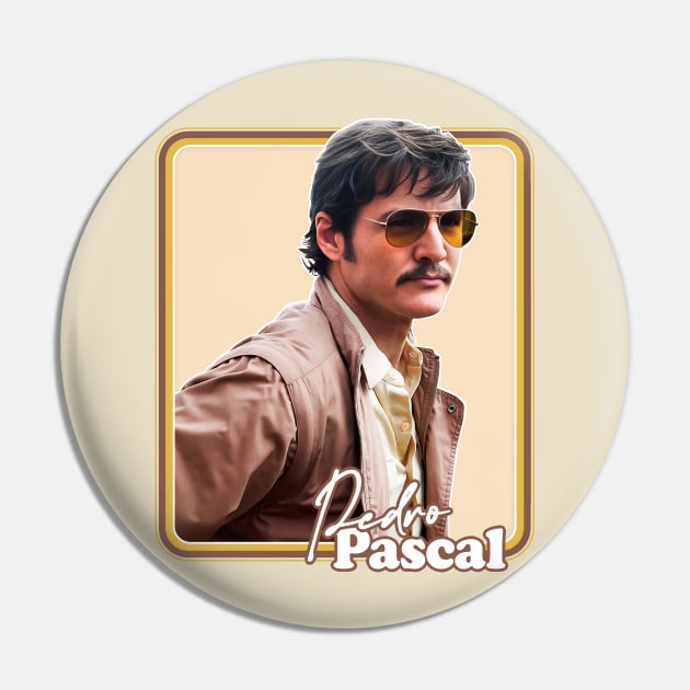 Pedro Pascal ---- Retro Fan Artwork Pin by DankFutura