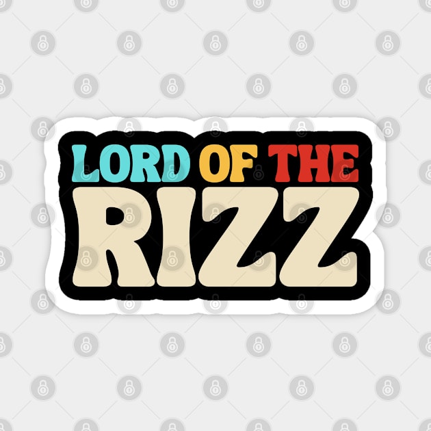 Lord of The RIZZ Magnet by Xtian Dela ✅