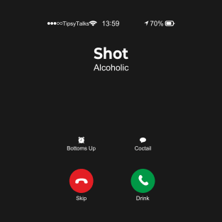 Shot is calling T-Shirt