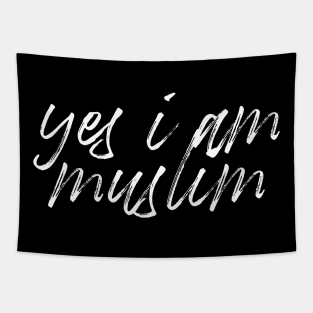 Yes I Am Muslim Tapestry