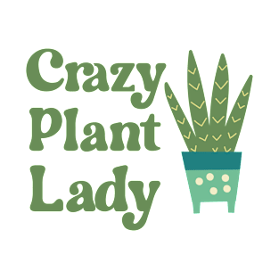 Plant Lover Quote : Crazy Plant Lady T-Shirt