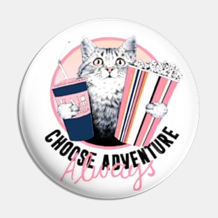 choose adventure always Pin