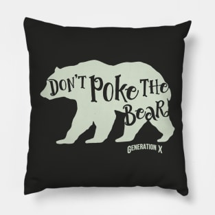 Don't Poke the Bear Pillow