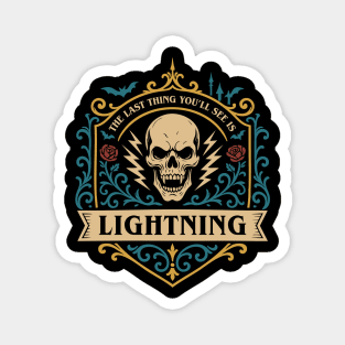 The Last Thing You'll See is Lightning Wargaming Magnet