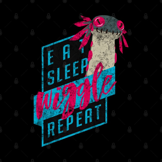 Eat. Sleep. WIGGLE. Repeat. - Vintage by Margaretlewiso