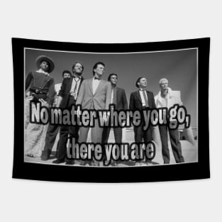 Buckaroo Banzai - No Matter where you go, there you are Tapestry