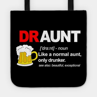 Draunt Definition Like A Normal Aunt Tote