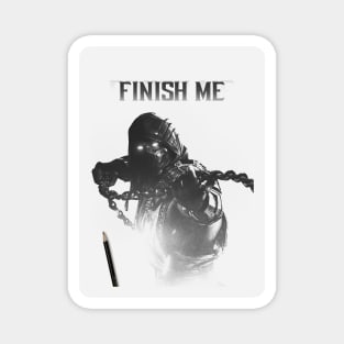 Finish me (Artist) Magnet