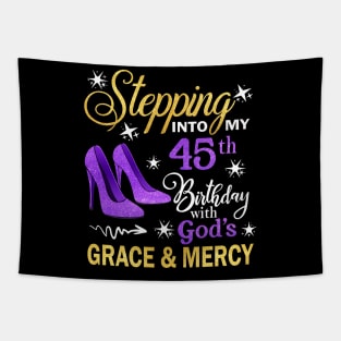 Stepping Into My 45th Birthday With God's Grace & Mercy Bday Tapestry