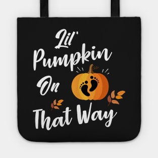 Lil Pumpkin On The Way - Girl Fall Baby Shower Pumpkin Tote