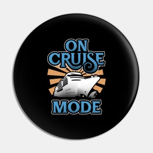 On Cruise Mode Cruising Vacation Gift Pin