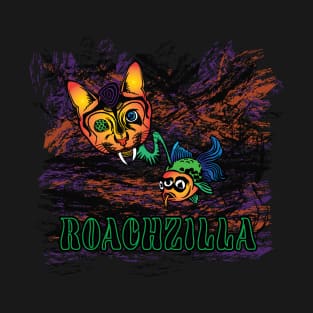 ROACHZILLA T-Shirt