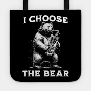 I choose the bear - Jazz Bear Musician Tote