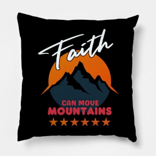 Modern Christian Clothing:FAITH CAN MOVE MOUNTAINS Pillow