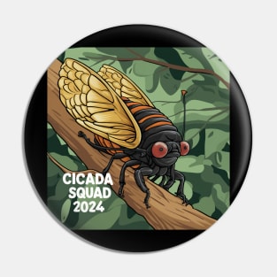 The Cicada Entomology Brood XIII and XIX Cicada Squad 2024 Pin