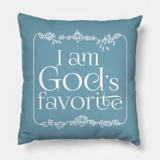 God's favorite Pillow