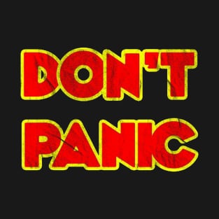 Don't Panic \\ Retro Vintage T-Shirt