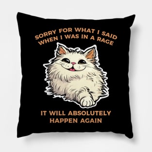 sorry about my cat rage Pillow