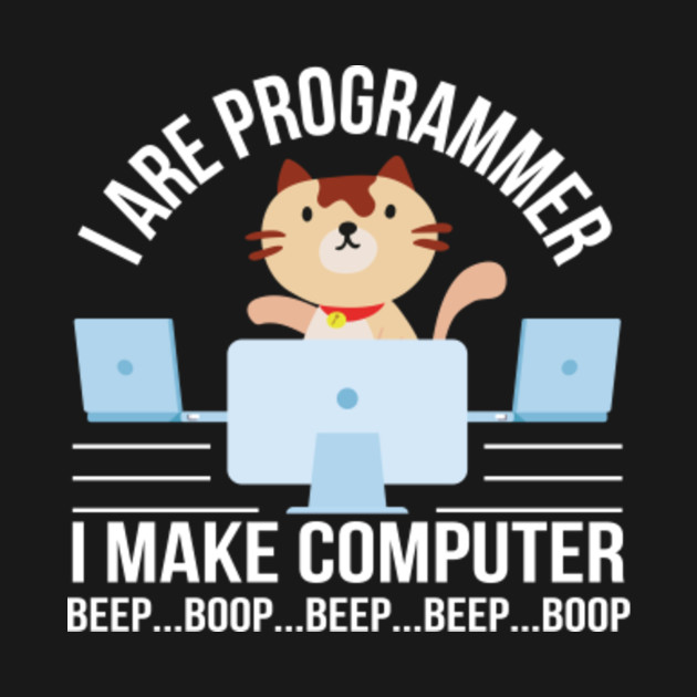 Programmer Cat Lover Make Computer Beep Funny Programmer Cat