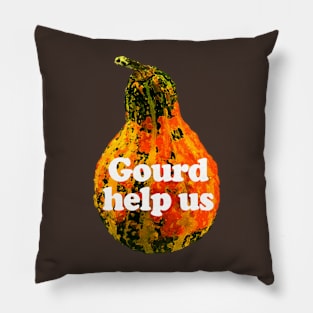 Gourd help us Pillow