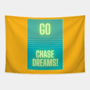 Go Chase Dreams! Tapestry