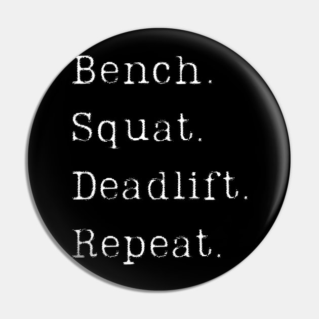 Bench Squat Deadlift Repeat Pin by High Altitude