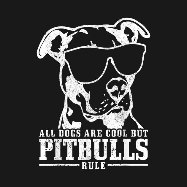 Pitbull All Dogs Are Cool Pitbulls Rule Funny Pitbull by Lever K mauldin