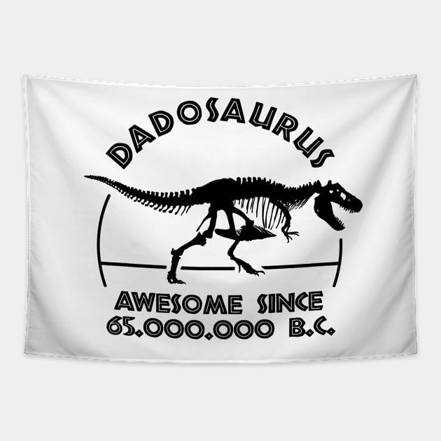 Dadosaurus Father's day Tapestry by TMBTM