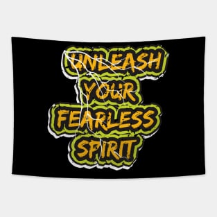 Unleash Your Fearless Spirit Tapestry