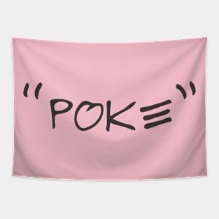 Poke me! Funny meme Tapestry