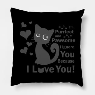 Im Purrfect and Pawsome Valentines Day Cat Lover Pillow